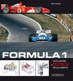 FORMULA 1 EVOLUZIONE, TECNICA, REGOLAMENTO