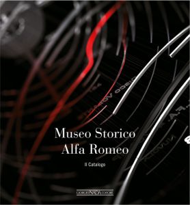 MUSEO STORICO ALFA ROMEO IL CATALOGO