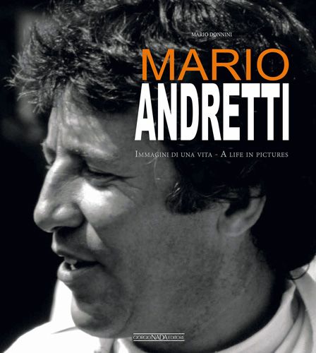 MARIO ANDRETTI A life in pictures