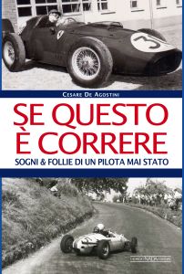 SE QUESTO E' CORRERE Sogni e follie di un pilota mai stato - COPIES SIGNED BY THE AUTHOR