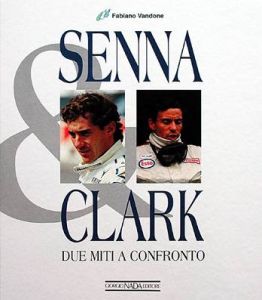 SENNA & CLARK: DUE MITI A CONFRONTO