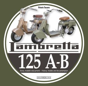 LAMBRETTA 125 A-B Storia, modelli e documenti/History, models and documents 