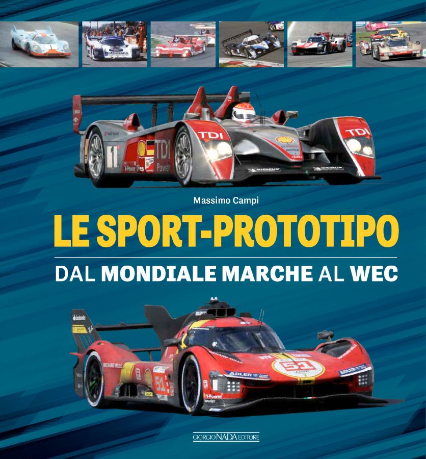 LE SPORT PROTOTIPO Dal Mondiale Marche al WEC