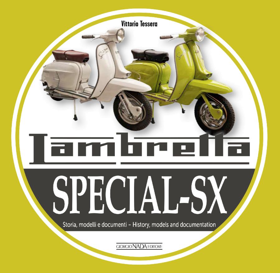 LAMBRETTA SPECIAL SX Storia, modelli e documenti/History, models and documents